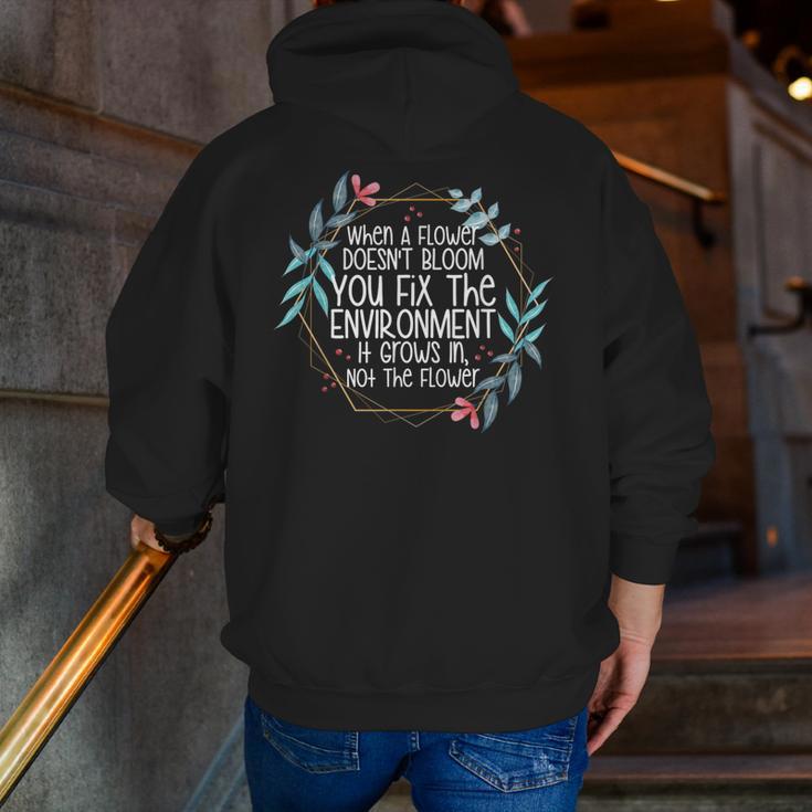 When A Flower Doesn't Bloom Special Education Teacher Men Women Men Zip Up Hoodie Back Print, funny gift When A Flower Doesn't Bloom Special Education Teacher Men Women Men Zip Up Hoodie Back Print, funny gift