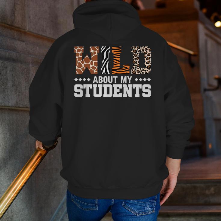 Wild About My Students Shirt Animals Teacher Men Zip Up Hoodie Back Print, funny gift Wild About My Students Shirt Animals Teacher Men Zip Up Hoodie Back Print, funny gift