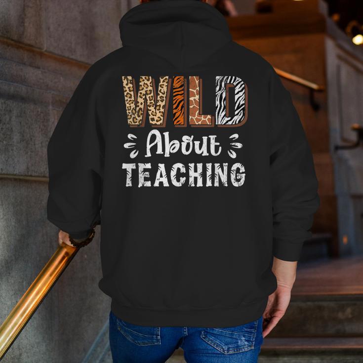 Wild About Teaching Teacher Lover Animals Leopard Zebra Men Zip Up Hoodie Back Print, funny gift Wild About Teaching Teacher Lover Animals Leopard Zebra Men Zip Up Hoodie Back Print, funny gift