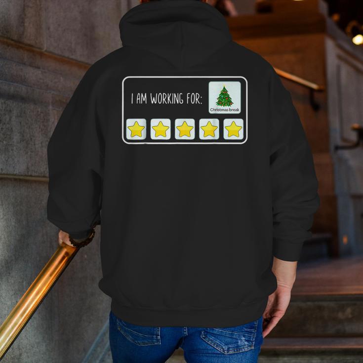 I Am Working For Christmas Break Teacher Christmas Men Zip Up Hoodie Back Print, funny gift I Am Working For Christmas Break Teacher Christmas Men Zip Up Hoodie Back Print, funny gift