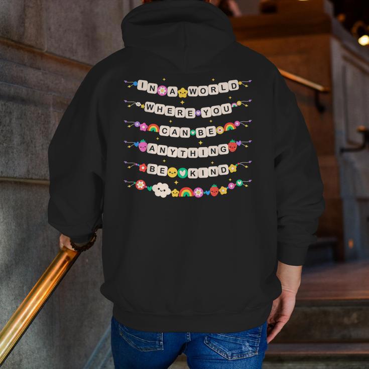 In A World Where You Can Be Anything Be Kind Girls Teachers Men Zip Up Hoodie Back Print, funny gift In A World Where You Can Be Anything Be Kind Girls Teachers Men Zip Up Hoodie Back Print, funny gift