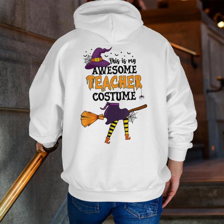 This Is My Awesome Teacher Costume Halloween Witch Men Zip Up Hoodie Back Print, funny gift This Is My Awesome Teacher Costume Halloween Witch Men Zip Up Hoodie Back Print, funny gift