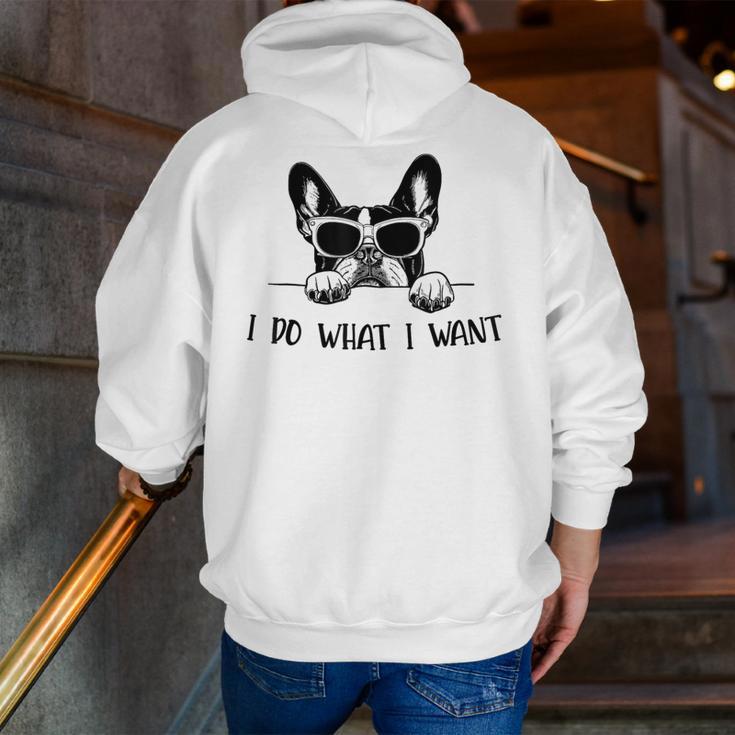 Boston Terrier Dog Owner I Do What I Want Pet Men Zip Up Hoodie Back Print, funny gift