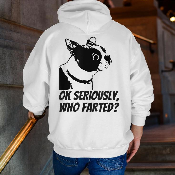 Boston Terrier Shirt Ok Seriously Who Farted Men Zip Up Hoodie Back Print, funny gift