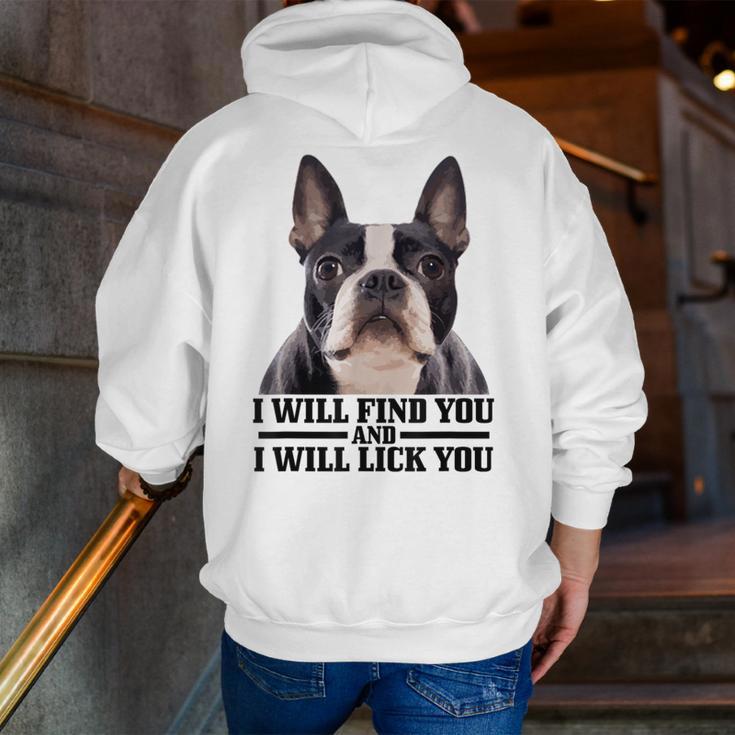 Boston Terrier Will Find And Lick You Bostie Mom Men Zip Up Hoodie Back Print, Boston Terrier Mom Hoodies, funny gift