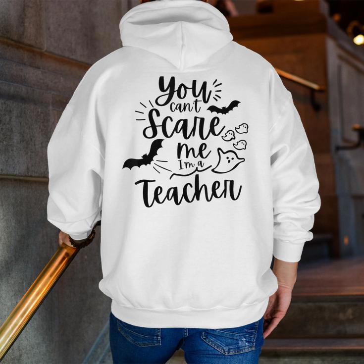 You Can't Scare Me I'm a Teacher Men Zip Up Hoodie Back Print, funny gift You Can't Scare Me I'm a Teacher Men Zip Up Hoodie Back Print, funny gift