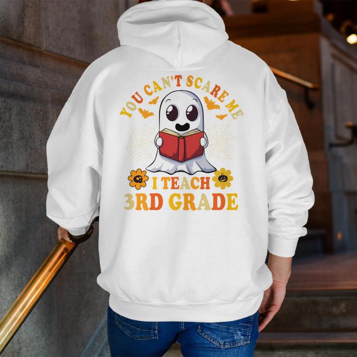 You Cant Scare Me I Teach 3rd Grade Teacher Halloween Men Zip Up Hoodie Back Print, funny gift You Cant Scare Me I Teach 3rd Grade Teacher Halloween Men Zip Up Hoodie Back Print, funny gift