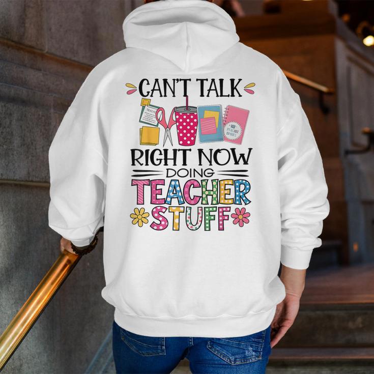 Can't Talk Right Now Doing Teacher Stuff Men Zip Up Hoodie Back Print, funny gift Can't Talk Right Now Doing Teacher Stuff Men Zip Up Hoodie Back Print, funny gift