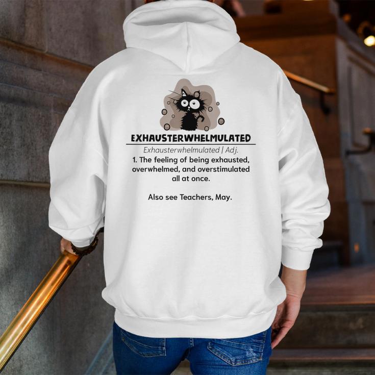 Cat Exhausted Teacher Exhausterwhelmulated Definition Men Zip Up Hoodie Back Print, funny gift