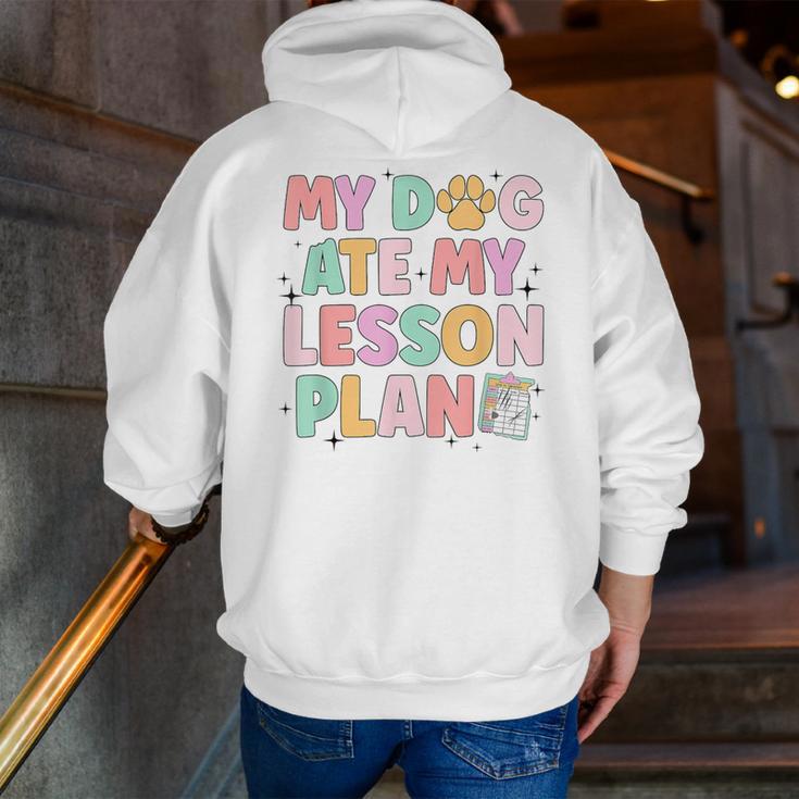 My Dog Ate My Lesson Plan Kindergarten Teacher Dog Lover For Men Women Men Zip Up Hoodie Back Print, funny gift My Dog Ate My Lesson Plan Kindergarten Teacher Dog Lover For Men Women Men Zip Up Hoodie Back Print, funny gift