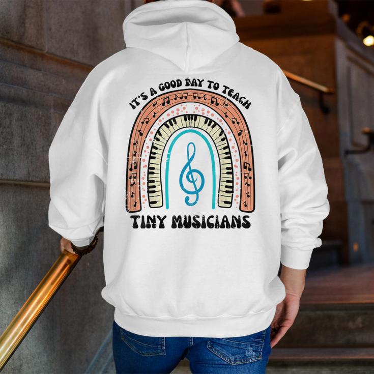 Good Day To Teach Tiny Musicians Piano Music Teacher Women Men Zip Up Hoodie Back Print, funny gift