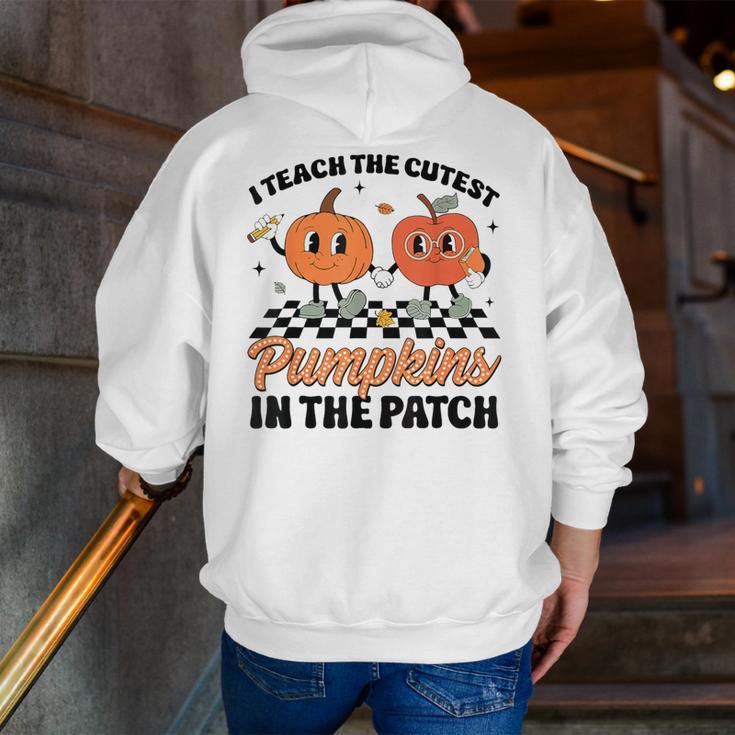 Groovy I Teach The Cutest Pumpkins In The Patch For Teacher Men Zip Up Hoodie Back Print, Groovy Teacher Hoodies, funny gift