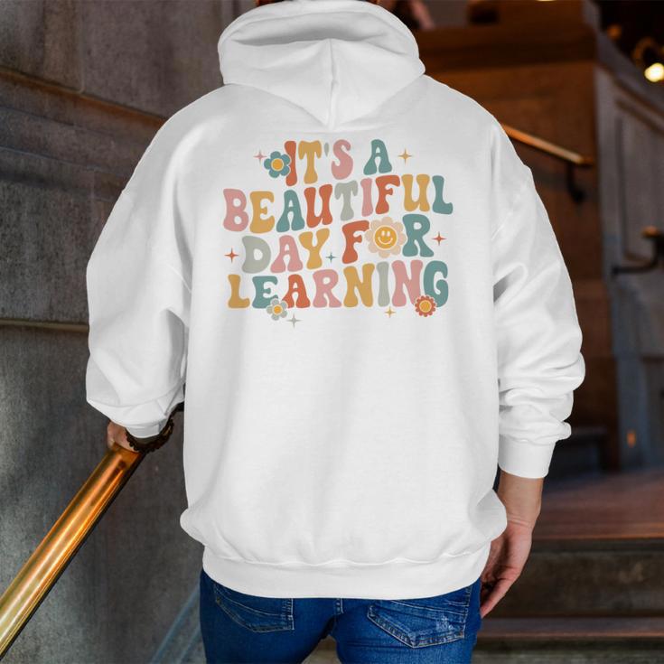 It's a Beautiful Day For Learning Teacher Students Men Women Men Zip Up Hoodie Back Print, funny gift