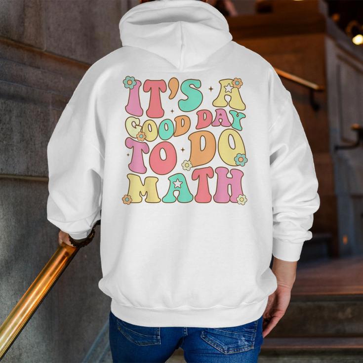 It's A Good Day To Do Math Teachers Women Kids Math Men Zip Up Hoodie Back Print, funny gift It's A Good Day To Do Math Teachers Women Kids Math Men Zip Up Hoodie Back Print, funny gift