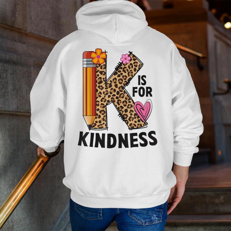 K Is For Kindness Unity Day Teacher Kids Men Zip Up Hoodie Back Print, funny gift