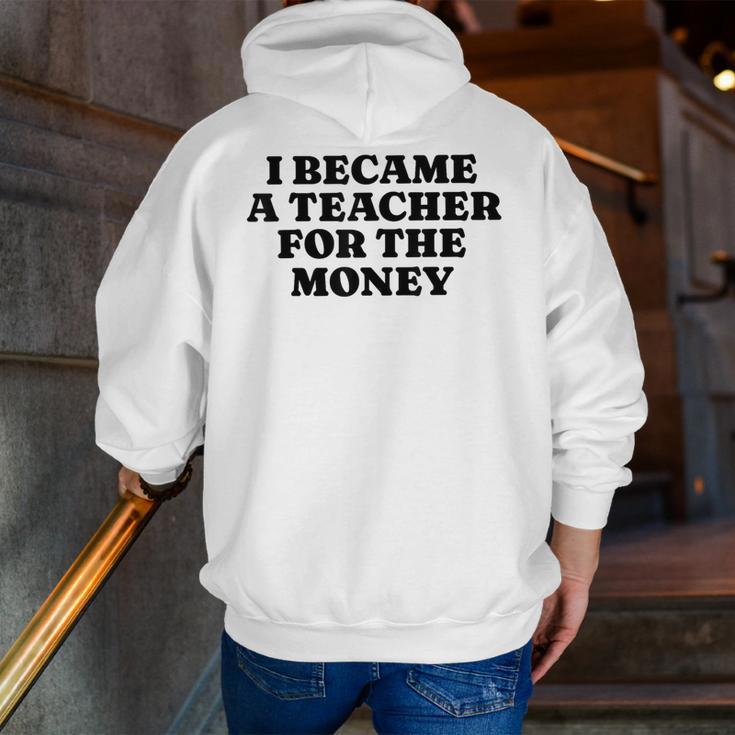 Lie Teacher Saying Humor School Class Women's Men Zip Up Hoodie Back Print, funny gift Lie Teacher Saying Humor School Class Women's Men Zip Up Hoodie Back Print, funny gift