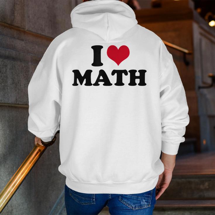 I Love Math Teacher Men Zip Up Hoodie Back Print, funny gift I Love Math Teacher Men Zip Up Hoodie Back Print, funny gift