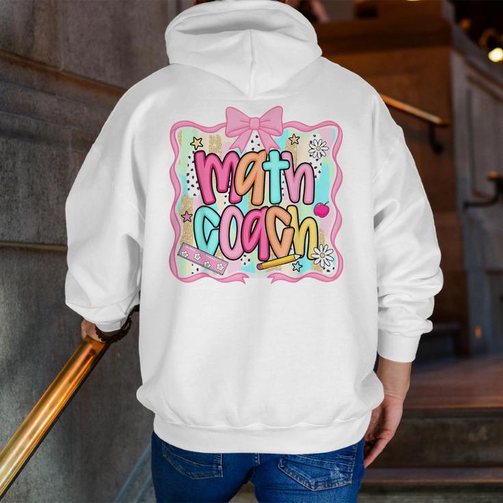 Math Coach Back To School Math Teacher Men Zip Up Hoodie Back Print, funny gift Math Coach Back To School Math Teacher Men Zip Up Hoodie Back Print, funny gift