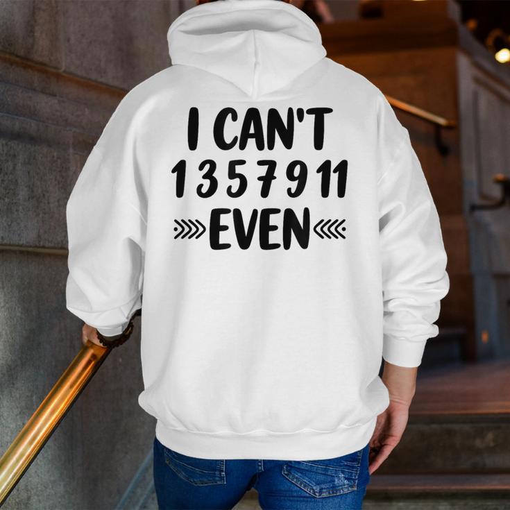 Math Teacher Can't Even Appreciation Science Day Men Zip Up Hoodie Back Print, Science Teacher Hoodies, funny gift