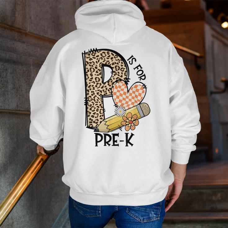 P Is For Pre K Teacher Leopard First Day Of School For Men Women Girls Kids Men Zip Up Hoodie Back Print, funny gift