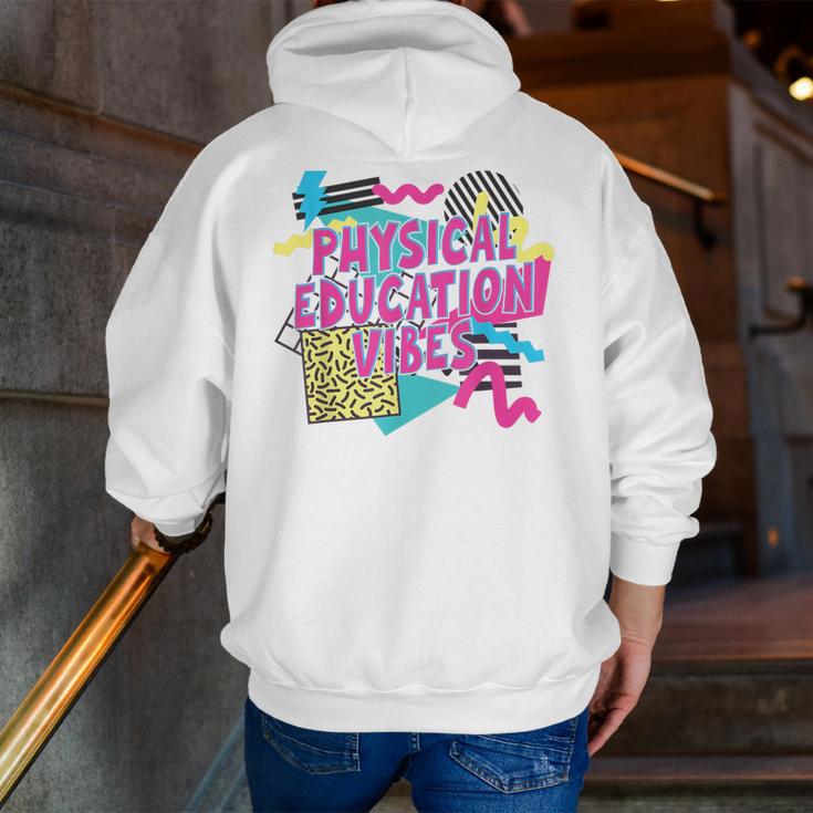 Retro Physical Education Vibes Gym Teacher Phys Ed Teacher Men Zip Up Hoodie Back Print, funny gift