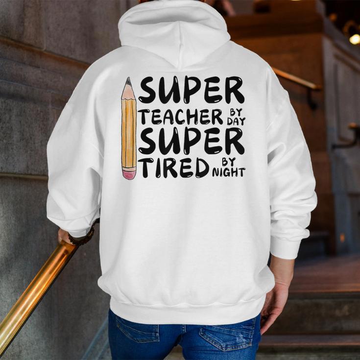Super Teacher By Day Super Tired By Night Back To School Men Zip Up Hoodie Back Print, Super Teacher Hoodies, funny gift Super Teacher By Day Super Tired By Night Back To School Men Zip Up Hoodie Back Print, Super Teacher Hoodies, funny gift