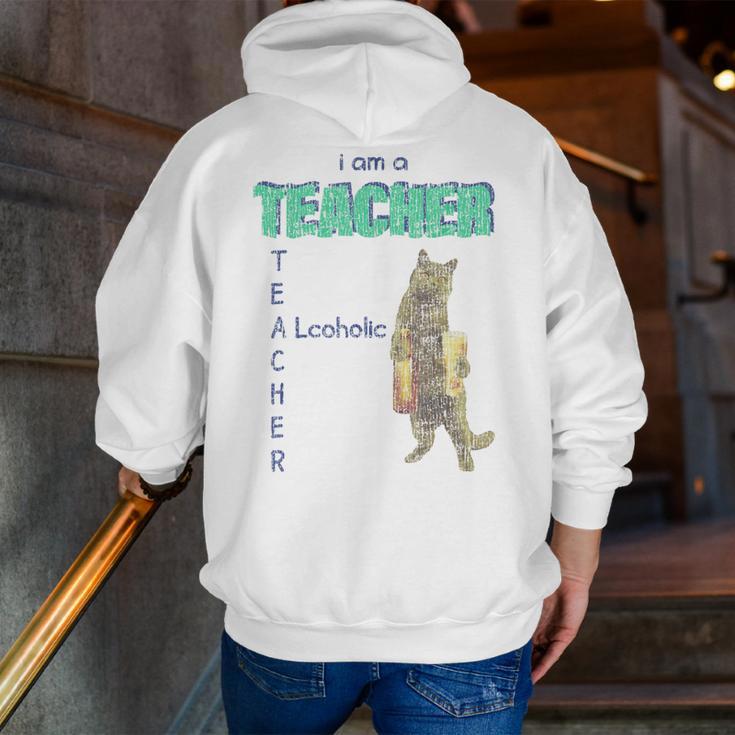 I Am A Teacher Alcoholic Cat Beer Feline Men Women Men Zip Up Hoodie Back Print, funny gift I Am A Teacher Alcoholic Cat Beer Feline Men Women Men Zip Up Hoodie Back Print, funny gift