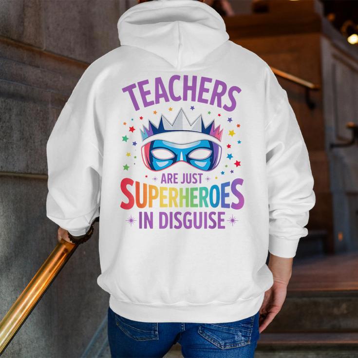 Teachers Are Just Superheroes In Disguise Back To School Men Zip Up Hoodie Back Print, funny gift Teachers Are Just Superheroes In Disguise Back To School Men Zip Up Hoodie Back Print, funny gift