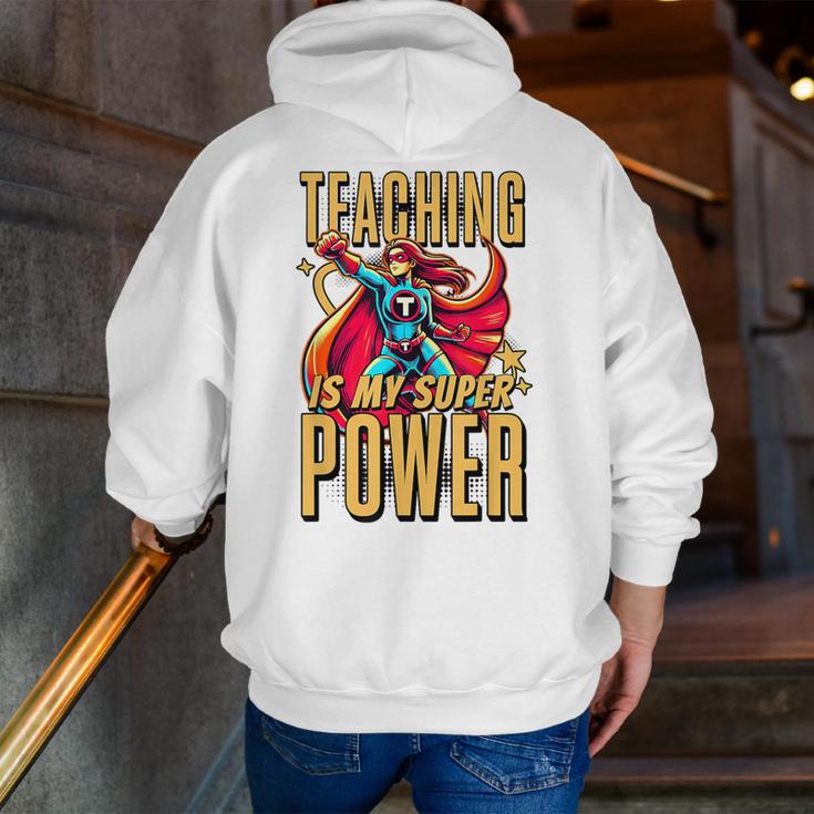 Teaching Is My Super Power Superhero Teacher Men Zip Up Hoodie Back Print, Super Teacher Hoodies, funny gift Teaching Is My Super Power Superhero Teacher Men Zip Up Hoodie Back Print, Super Teacher Hoodies, funny gift