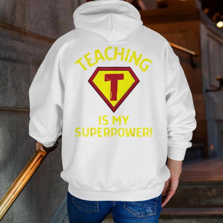Teaching Is My Superpower Fun Elementary Teacher 1st Grade Men Zip Up Hoodie Back Print, funny gift Teaching Is My Superpower Fun Elementary Teacher 1st Grade Men Zip Up Hoodie Back Print, funny gift