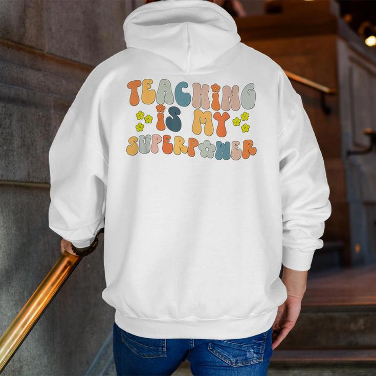 Teaching Is My Superpower Vintage Groovy University Teacher Men Zip Up Hoodie Back Print, Groovy Teacher Hoodies, funny gift Teaching Is My Superpower Vintage Groovy University Teacher Men Zip Up Hoodie Back Print, Groovy Teacher Hoodies, funny gift