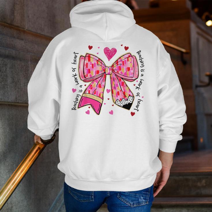 Teaching Is A Work Of Heart Pencil Bow Teacher Valentine Men Zip Up Hoodie Back Print, funny gift Teaching Is A Work Of Heart Pencil Bow Teacher Valentine Men Zip Up Hoodie Back Print, funny gift