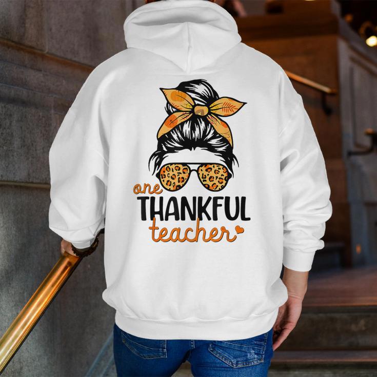 Thanksgiving Shirt Teacher Women Messy Bun Thankful Teacher Men Zip Up Hoodie Back Print, funny gift Thanksgiving Shirt Teacher Women Messy Bun Thankful Teacher Men Zip Up Hoodie Back Print, funny gift
