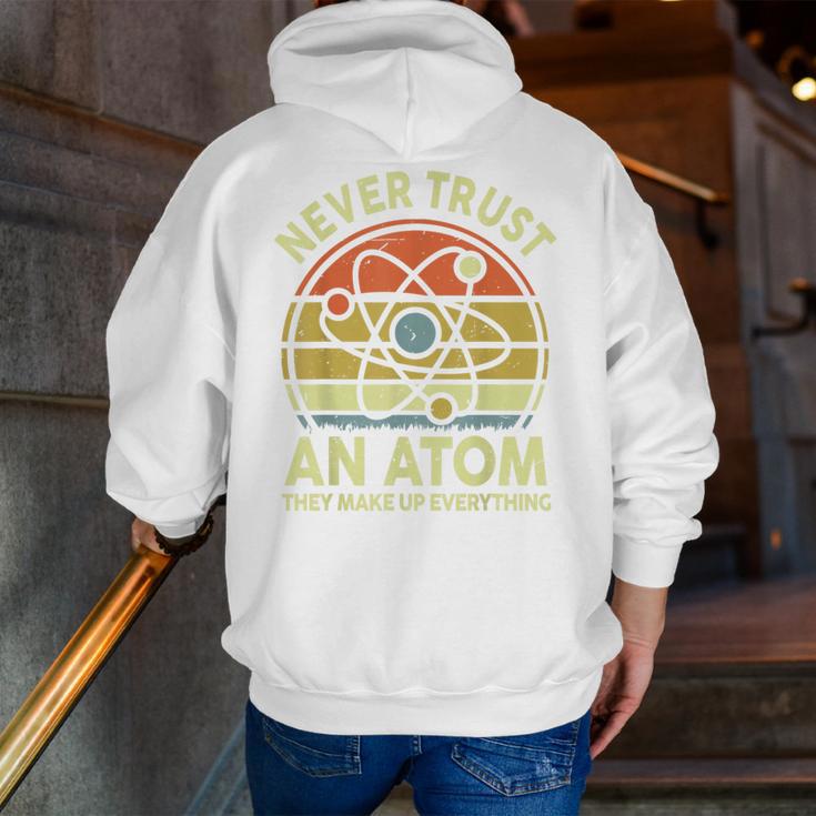 Never Trust An Atom Physics Jokes Science Teacher Men Zip Up Hoodie Back Print, Science Teacher Hoodies, funny gift Never Trust An Atom Physics Jokes Science Teacher Men Zip Up Hoodie Back Print, Science Teacher Hoodies, funny gift