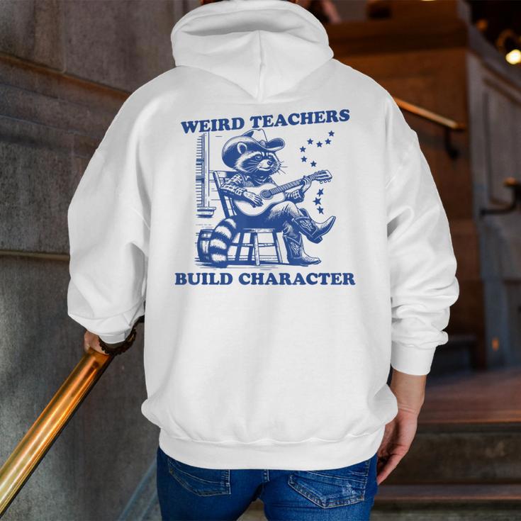Weird Teachers Build Character Shirt Raccoon Teacher Men Zip Up Hoodie Back Print, funny gift Weird Teachers Build Character Shirt Raccoon Teacher Men Zip Up Hoodie Back Print, funny gift