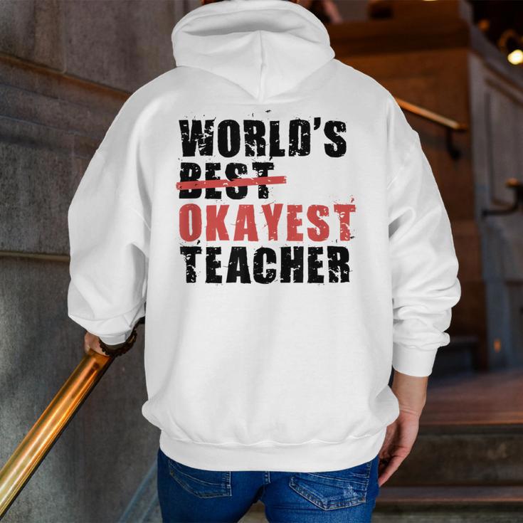 World's Best Okayest Teacher ACY025a For Men Women Men Zip Up Hoodie Back Print, funny gift World's Best Okayest Teacher ACY025a For Men Women Men Zip Up Hoodie Back Print, funny gift