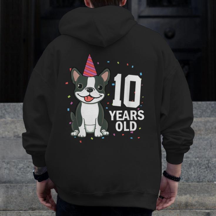 10 Years Old Birthday Boston Terrier Dog Lover 10th Party For Men Women Kids Men Zip Up Hoodie Back Print, funny design