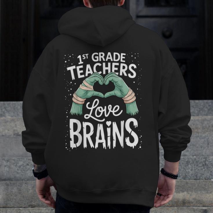 1st Grade Teachers Love Brains Shirt Halloween Teacher Men Zip Up Hoodie Back Print, funny design 1st Grade Teachers Love Brains Shirt Halloween Teacher Men Zip Up Hoodie Back Print, funny design