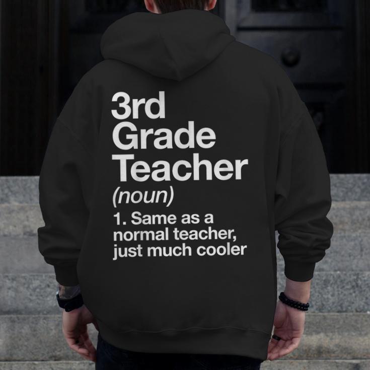3rd Grade Teacher Definition Back To School First Day Men Zip Up Hoodie Back Print, First Grade Teacher Gifts, funny design