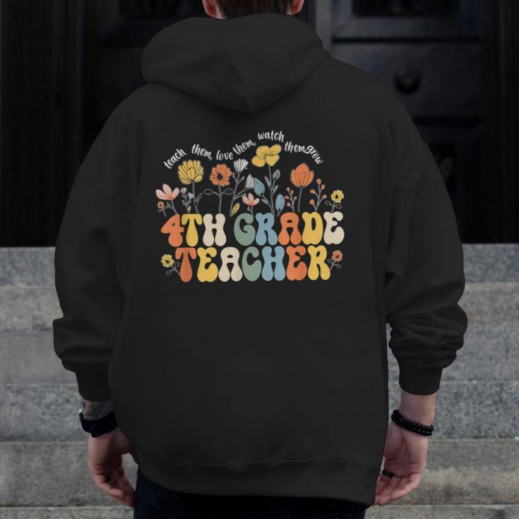 4th Fourth Grade Teacher Appreciation Teaching Wildflowers Men Zip Up Hoodie Back Print, 4th Grade Teacher Gifts, funny design 4th Fourth Grade Teacher Appreciation Teaching Wildflowers Men Zip Up Hoodie Back Print, 4th Grade Teacher Gifts, funny design
