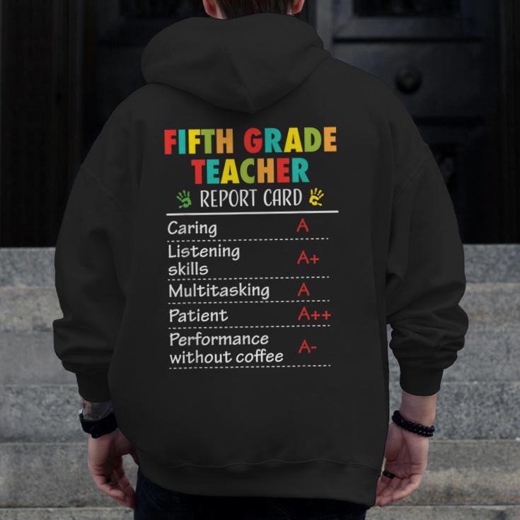 5th Grade Teacher Report Card Appreciation Men Women Men Zip Up Hoodie Back Print, funny design 5th Grade Teacher Report Card Appreciation Men Women Men Zip Up Hoodie Back Print, funny design
