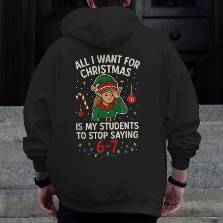 6-7 Students Saying 67 Xmas Six Seven Teacher Christmas Men Zip Up Hoodie Back Print, funny design 6-7 Students Saying 67 Xmas Six Seven Teacher Christmas Men Zip Up Hoodie Back Print, funny design