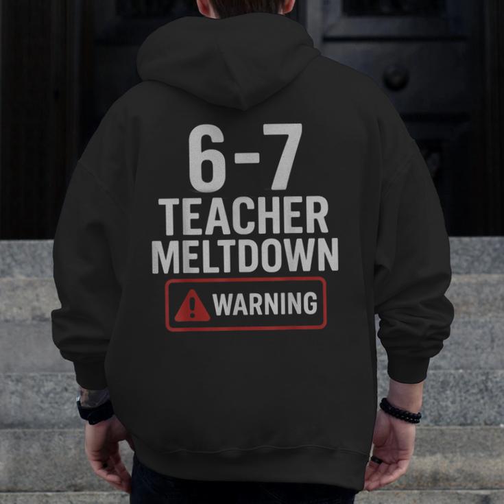 67 Don't Say 6-7 Again Teacher Shirt 67 Sarcastic Meme Men Zip Up Hoodie Back Print, funny design