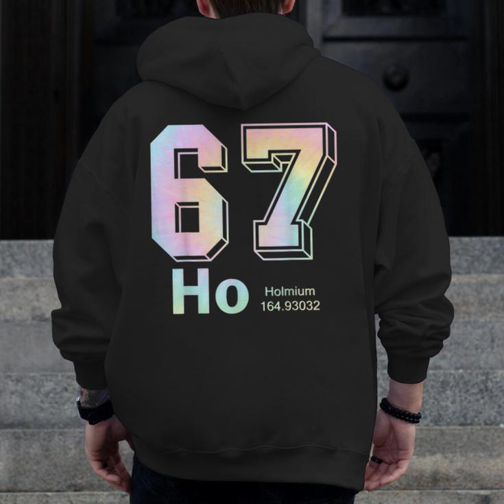 67 Ho Holmium Science Teacher Elements Table Six Seven Meme Men Zip Up Hoodie Back Print, Science Teacher Gifts, funny design