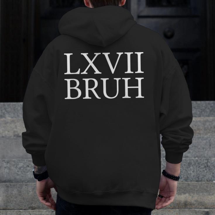 67 History Meme Six Seven Bruh History Teacher Men Zip Up Hoodie Back Print, History Teacher Gifts, funny design