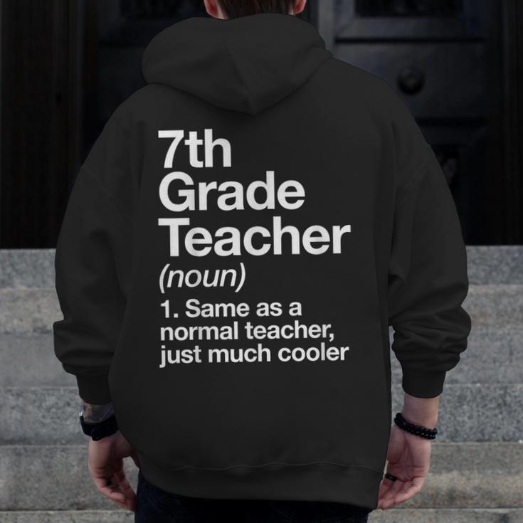 7th Grade Teacher Definition Back To School First Day Men Zip Up Hoodie Back Print, First Grade Teacher Gifts, funny design 7th Grade Teacher Definition Back To School First Day Men Zip Up Hoodie Back Print, First Grade Teacher Gifts, funny design