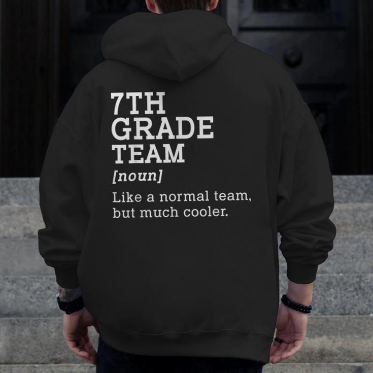 7th Grade Team Back To School Teacher Seventh Grade Team Men Zip Up Hoodie Back Print, funny design 7th Grade Team Back To School Teacher Seventh Grade Team Men Zip Up Hoodie Back Print, funny design