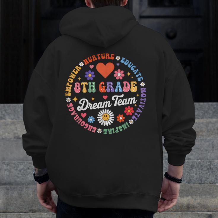 8th Grade Dream Team Eighth Grade Teacher Kid Back To School Men Zip Up Hoodie Back Print, funny design 8th Grade Dream Team Eighth Grade Teacher Kid Back To School Men Zip Up Hoodie Back Print, funny design