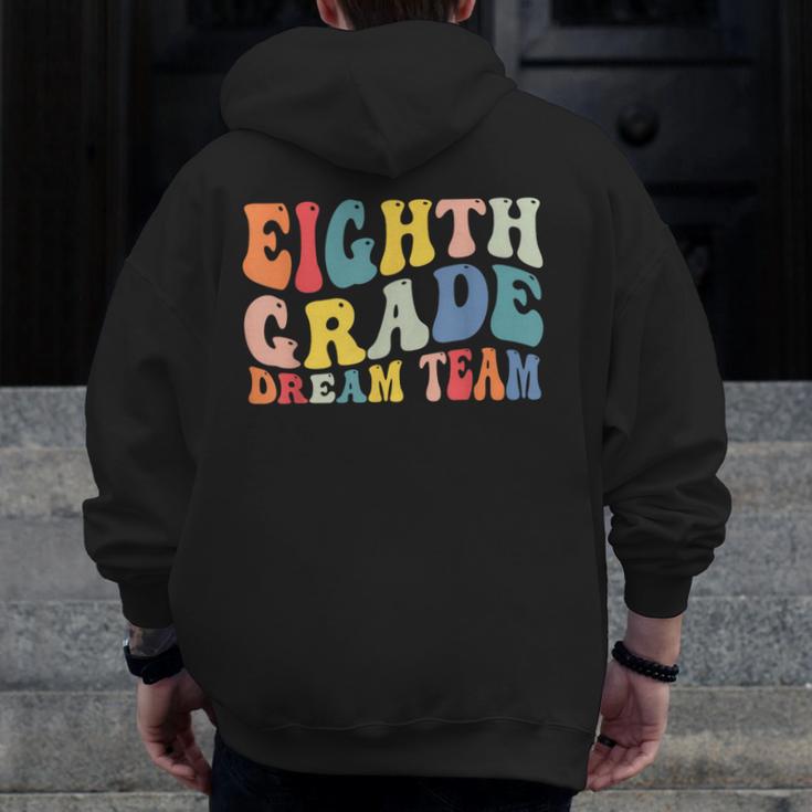 8th Grade Dream Team Teachers Boys Kids Retro Back To School Men Zip Up Hoodie Back Print, funny design 8th Grade Dream Team Teachers Boys Kids Retro Back To School Men Zip Up Hoodie Back Print, funny design