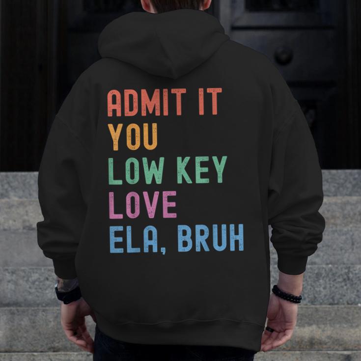 Admit It You Low Key Love ELA Bruh English Teacher Men Zip Up Hoodie Back Print, English Teacher Gifts, funny design Admit It You Low Key Love ELA Bruh English Teacher Men Zip Up Hoodie Back Print, English Teacher Gifts, funny design